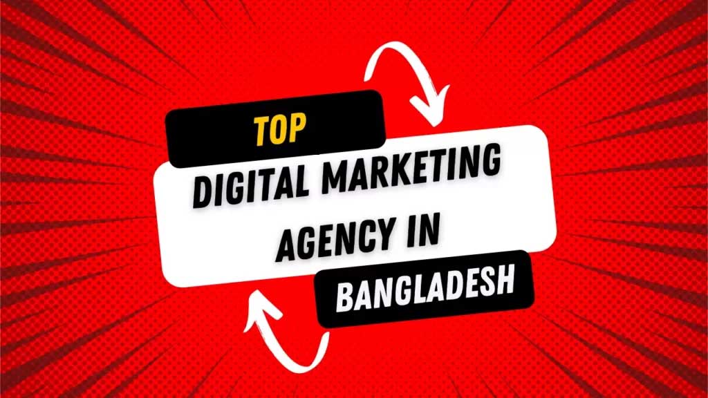 Digital marketing agency in Bangladesh